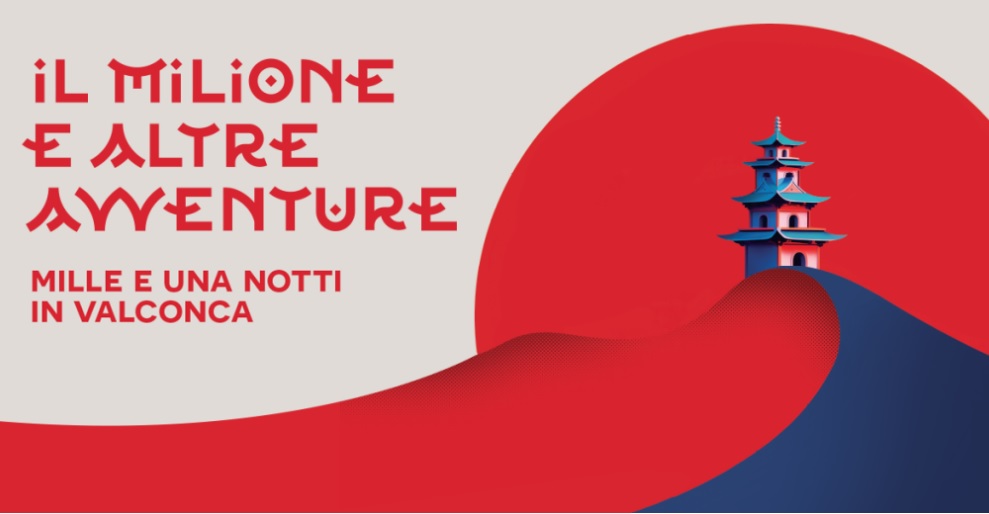Mille e una Notti in Valconca edizione 2024 - Il Milione e altre avventure